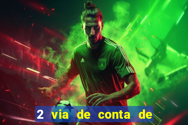 2 via de conta de luz coelba